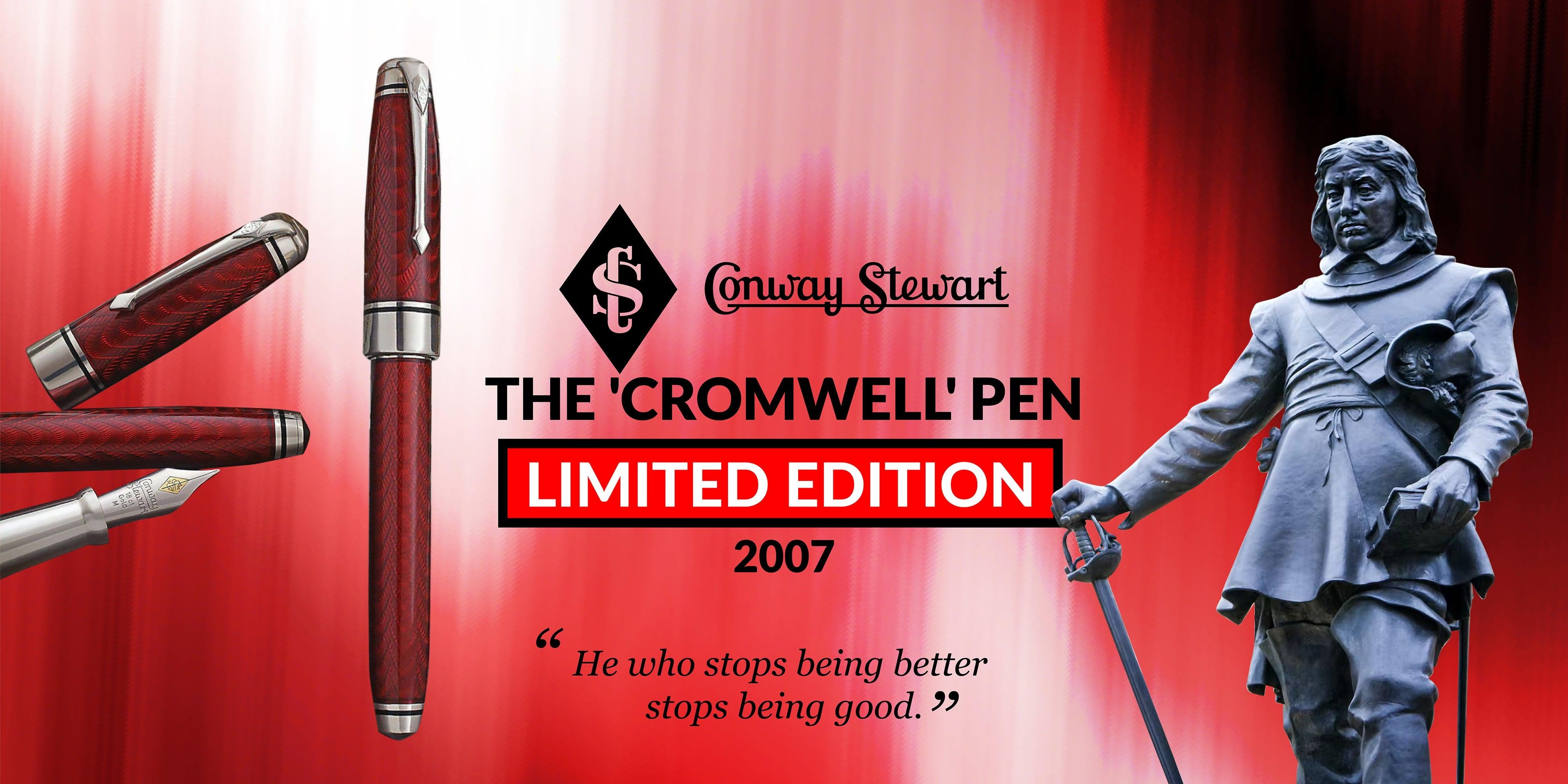 The 'Cromwell' Pen, 2007 conwaystewart.com The 'Cromwell' Pen, 2007 conwaystewart.com