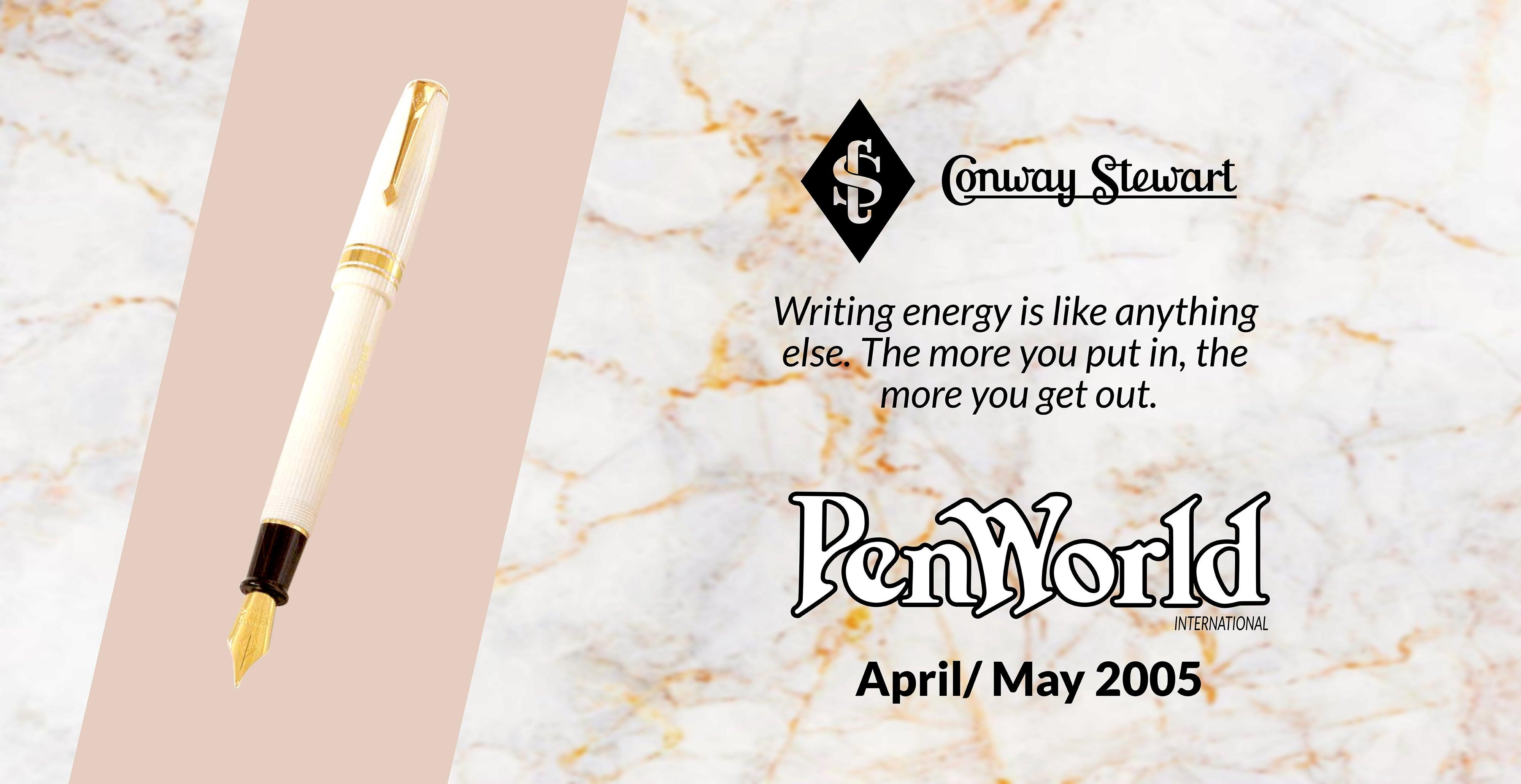 Pen World International April/ May 2005, 2007 - Conway Stewart